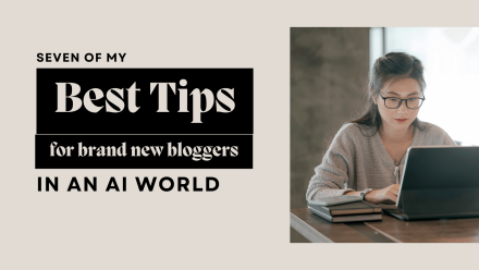 My Best Blogging Tips For Brand New Bloggers